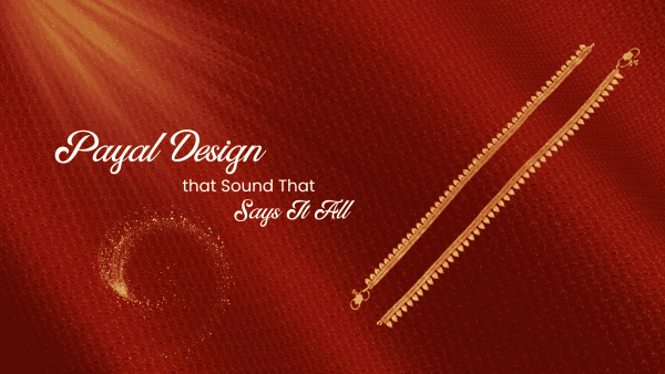 Payal Design Diaries: The Sound That Says It All Softly