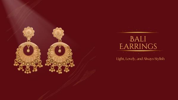 Bali Earrings: Light, Lovely, and Always Stylish