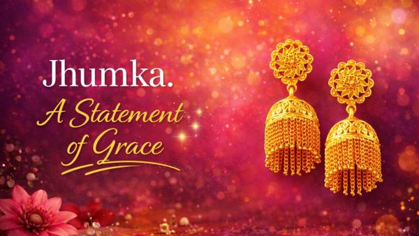 Jhumka: A Statement of Grace, From Bridal Gold to Everyday Sparkle