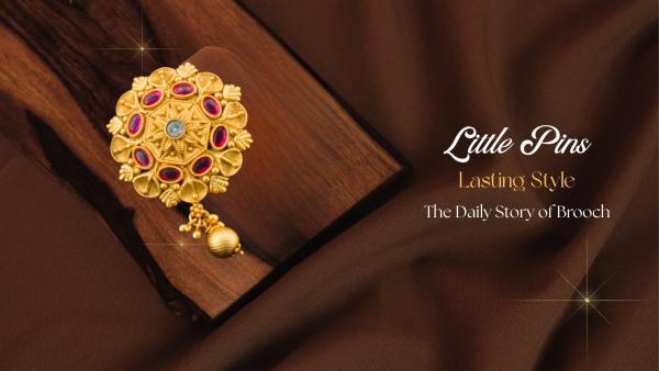 Little Pins, Lasting Style: The Daily Story of Brooch Design