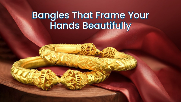 Shapes of Tradition: Bangles That Frame Your Hands Beautifully