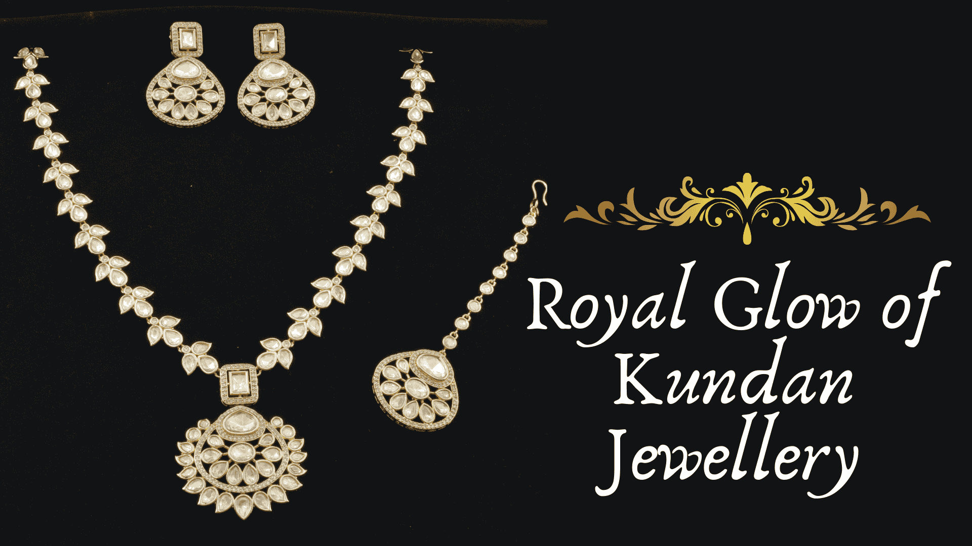Royal Glow of Kundan Jewellery That Defines Your Journey