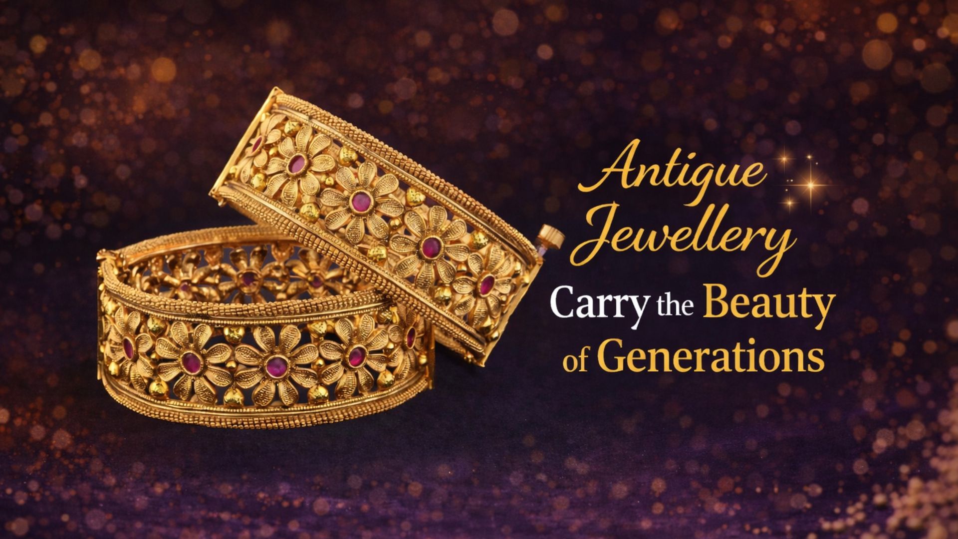 Antique Jewellery: Pieces That Carry the Beauty of Generations