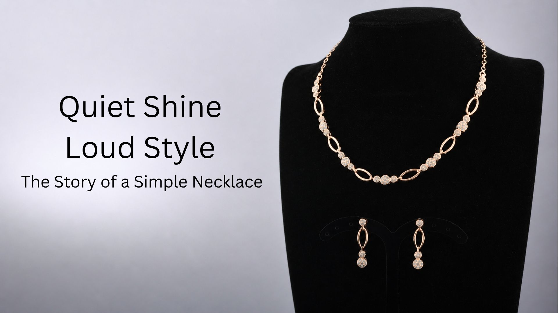Quiet Shine, Loud Style: The Story of a Simple Necklace